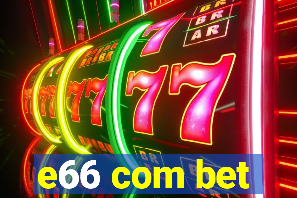 e66 com bet